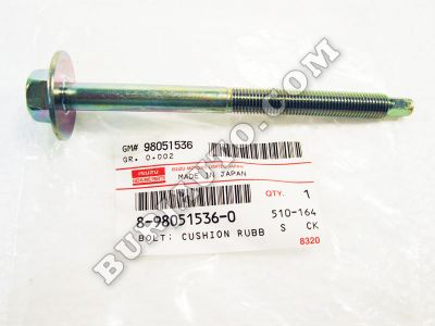 8980515360 ISUZU BOLT; CUSHION R