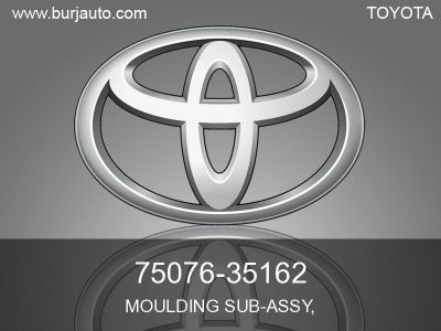 7507635162 TOYOTA MOULDING SUB-ASSY,